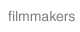 filmmakers